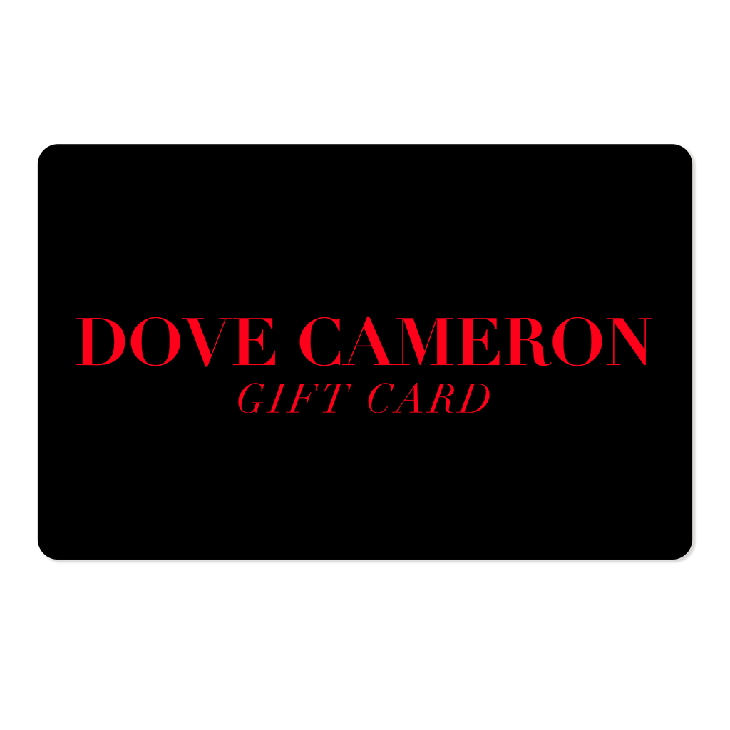Dove Cameron Gift Card - Dove Cameron